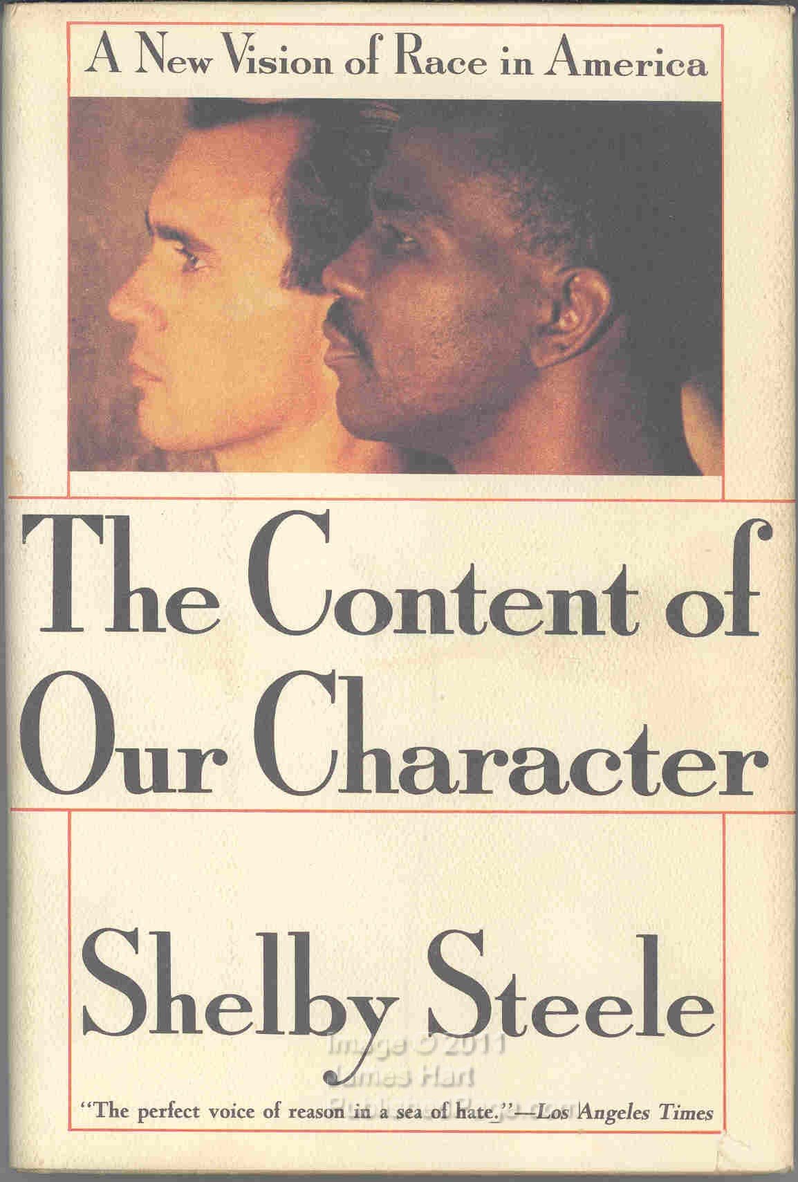 Content of Our Character: A New Vision of Race in America - 2872