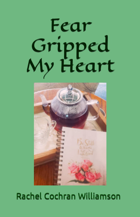 Fear Gripped My Heart - 1864