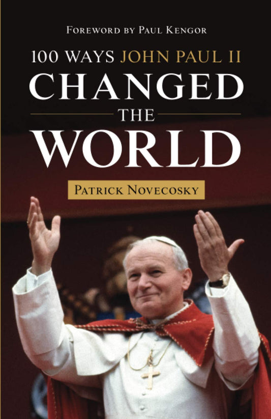 100 Ways John Paul II Changed the World - 3049