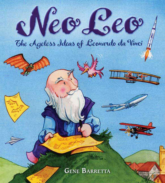 Neo Leo: The Ageless Ideas of Leonardo da Vinci - 7568