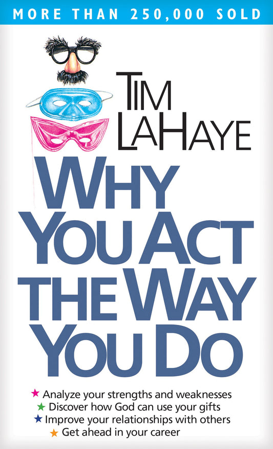 Why You Act the Way You Do - 7384