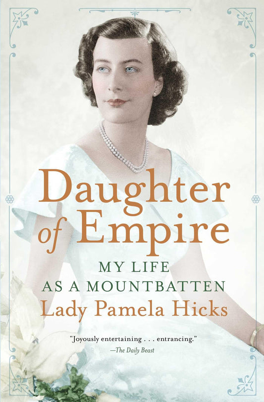 Daughter of Empire: My Life as a Mountbatten - 1131