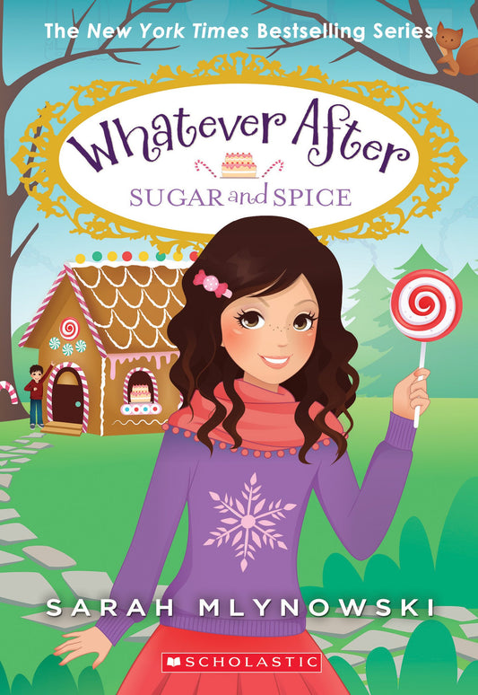 Sugar and Spice (Whatever After #10) (10) - 3973