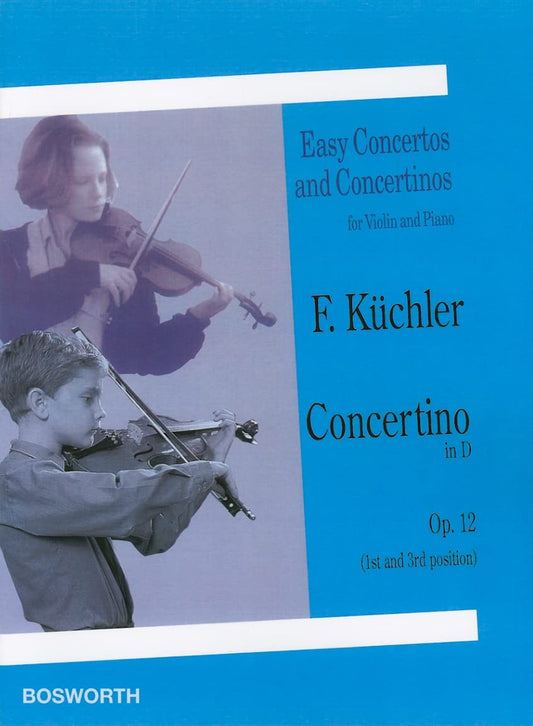 Concertino in D, Op. 12 (1st and 3rd position): Easy Concertos and Concertinos Series for Violin and Piano (Easy Concertos and Concertinos for Violin and Piano) - 9126