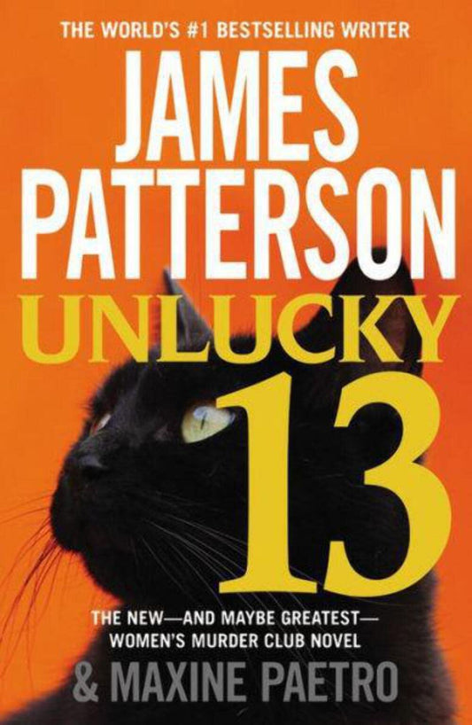 Unlucky 13 (A Women's Murder Club Thriller, 13) - 934