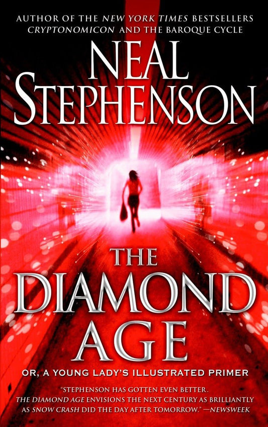 The Diamond Age: Or, a Young Lady's Illustrated Primer (Bantam Spectra Book) - 8535