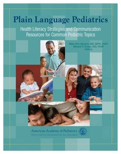 Plain Language Pediatrics: Health Literacy Strategies and Communication Resources for Common Pediatric Topics - 2207