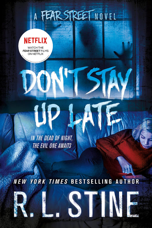 Don't Stay Up Late (Fear Street) - 3662