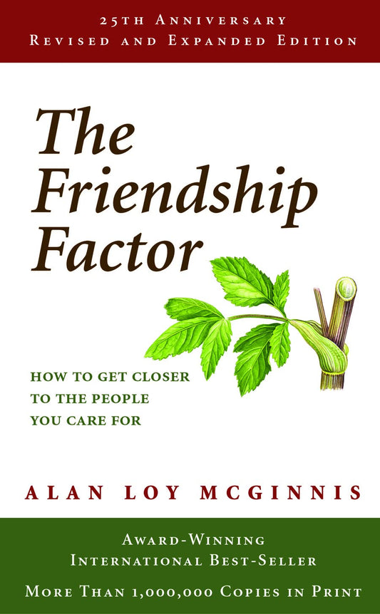 The Friendship Factor: Revised, 25th Anniversary Edition - 5910