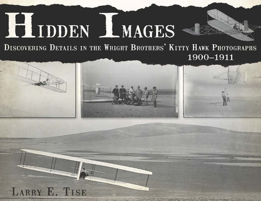 Hidden Images: Discovering Details in the Wright Brothers' Kitty Hawk Photographs, 1900-1911 - 6041
