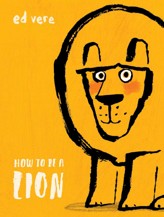 How to Be a Lion - 215