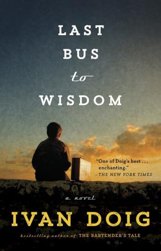 Last Bus to Wisdom: A Novel (Two Medicine Country) - 1504
