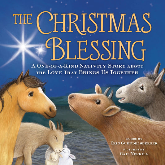 The Christmas Blessing: A One-of-a-Kind Nativity Story for Kids about the Love That Brings Us Together - 8644