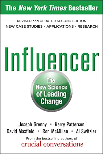 Influencer: The New Science of Leading Change, Second Edition - 9173