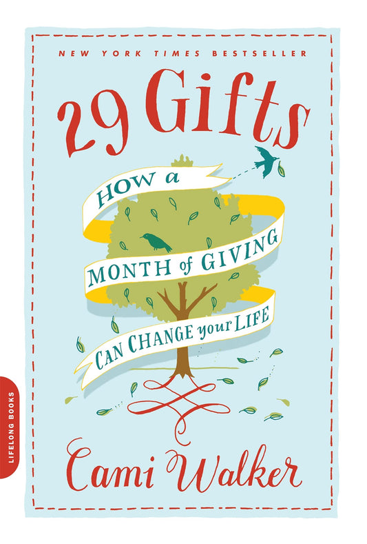 29 Gifts: How a Month of Giving Can Change Your Life - 5901