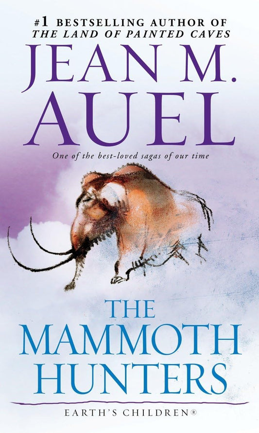 The Mammoth Hunters: Earth's Children, Book Three - 5716