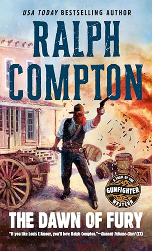 The Dawn of Fury (Trail of the Gunfighter, No. 1) - 690