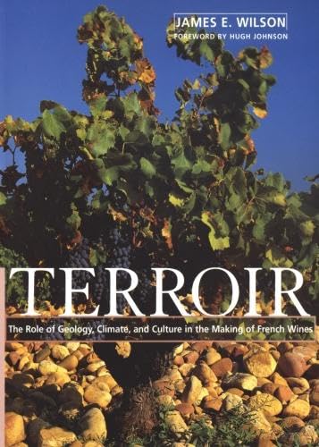 Terroir: The Role of Geology, Climate, and Culture in the Making of French Wines - 5867