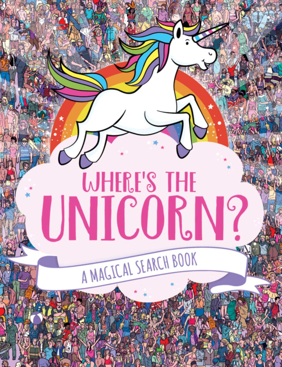 Where's the Unicorn?: A Magical Search Book (A Remarkable Animals Search Book) (Volume 1) - 3007