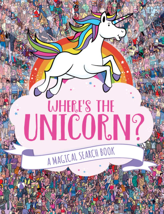 Where's the Unicorn?: A Magical Search Book (A Remarkable Animals Search Book) (Volume 1) - 6037