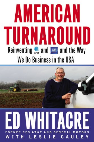 American Turnaround: Reinventing AT&T and GM and the Way We Do Business in the USA - 4934