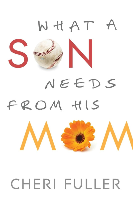 What a Son Needs from His Mom - 1572