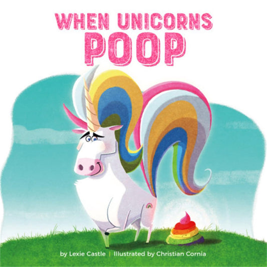 When Unicorns Poop - 5795
