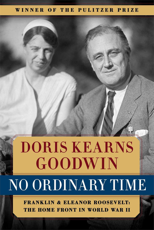 No Ordinary Time: Franklin and Eleanor Roosevelt: The Home Front in World War II - 2541