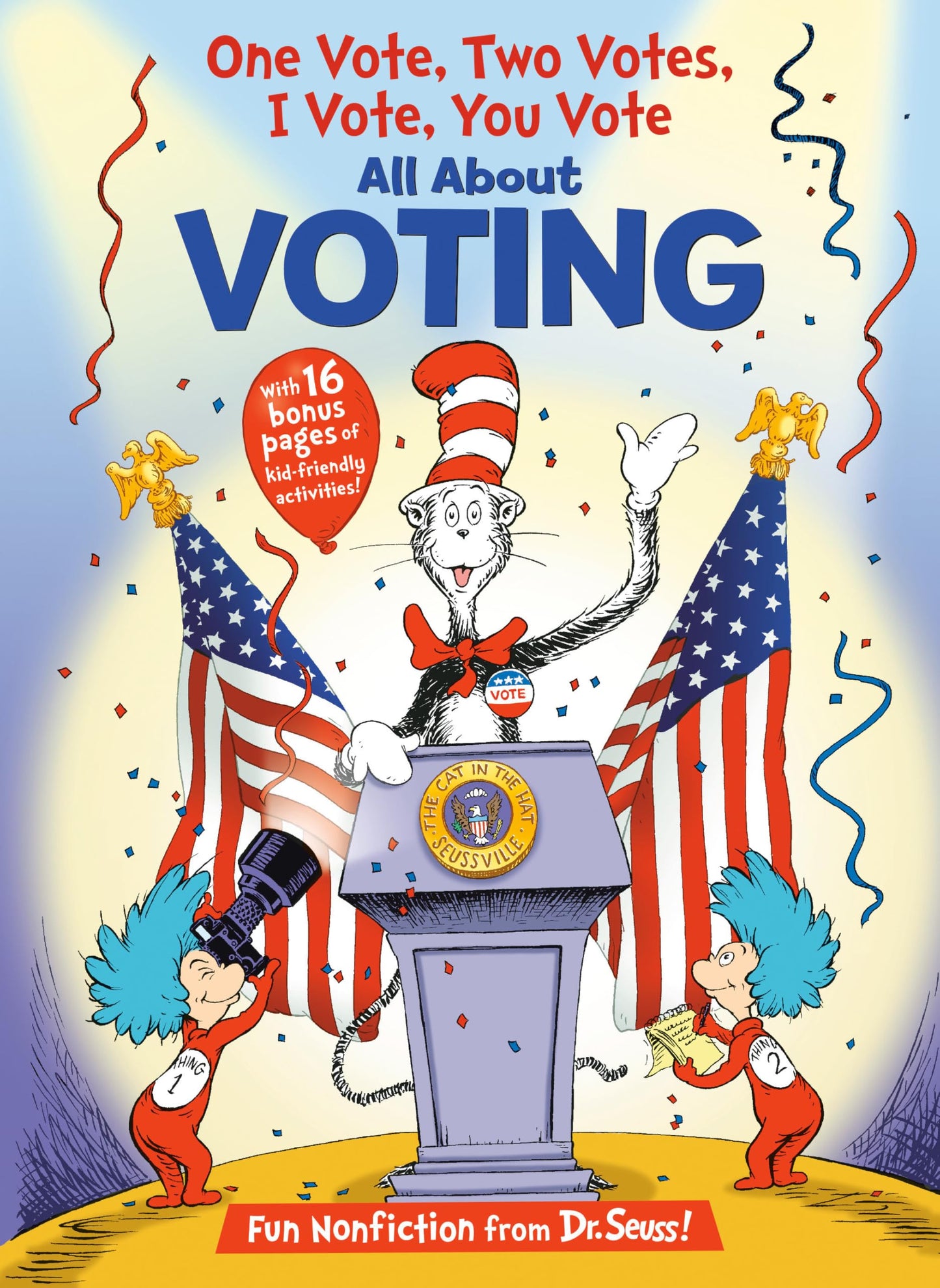 One Vote, Two Votes, I Vote, You Vote (The Cat in the Hat's Learning Library) - 3822