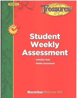 Treasures Grade 4: Student Weekly Assessment - 3744