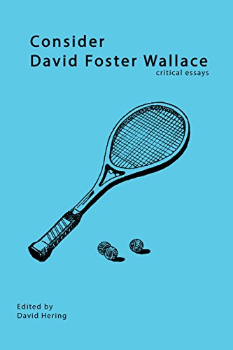 Consider David Foster Wallace - 3407