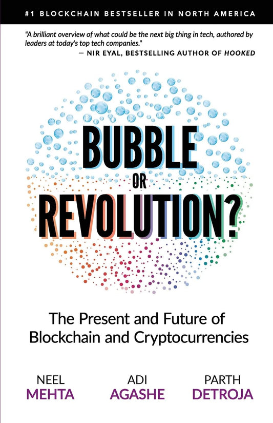 Bubble or Revolution? The Future of Bitcoin, Blockchains, and Cryptocurrencies - 7048