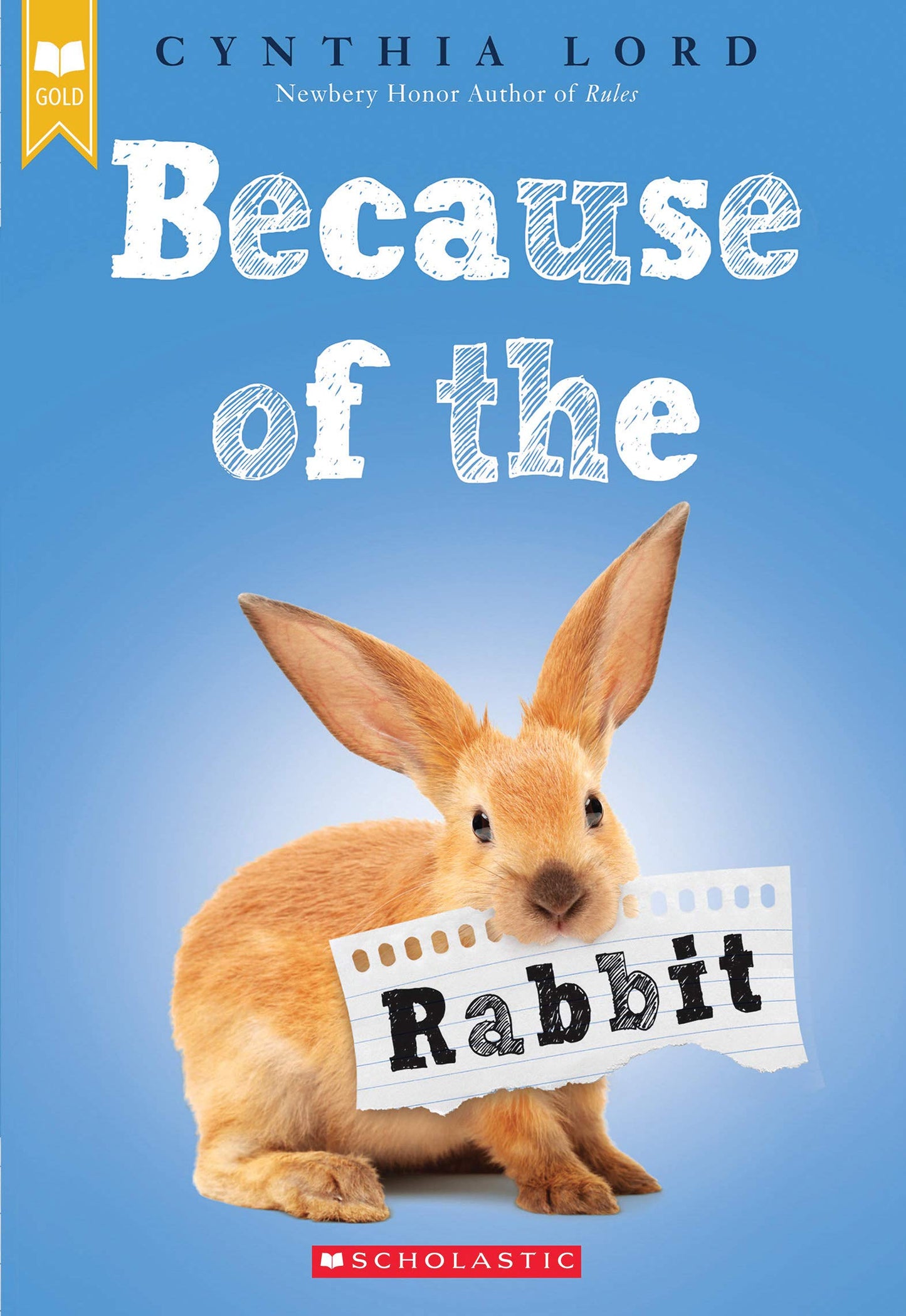 Because of the Rabbit (Scholastic Gold) - 1613
