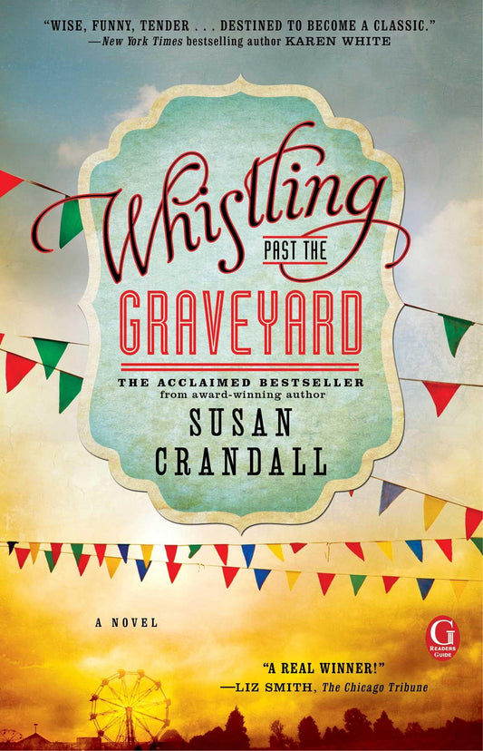 Whistling Past the Graveyard - 2181