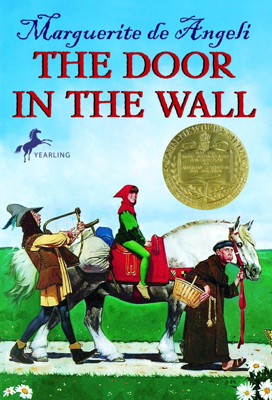 The Door in the Wall: (Newbery Medal Winner) - 6059
