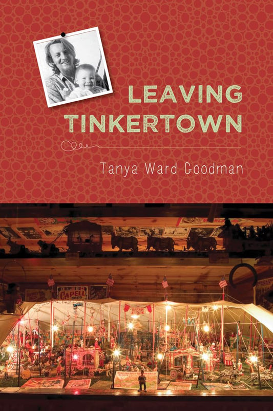 Leaving Tinkertown (Literature and Medicine Series) - 6272