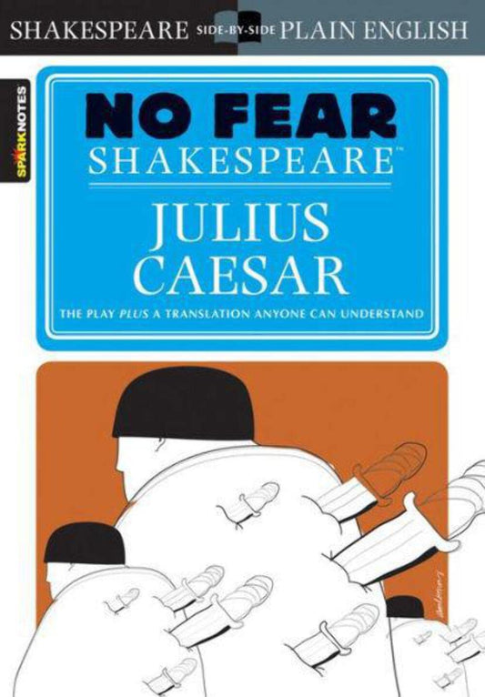 Julius Caesar (No Fear Shakespeare) (Volume 4) - 6639