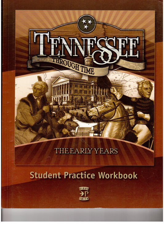 Tennessee Through Time, The Early Years Student Workbook - 4555