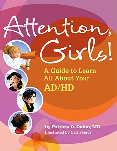 Attention, Girls!: A Guide to Learn All about Your Ad/HD - 9535