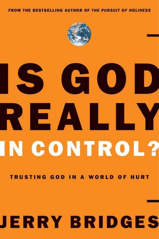 Is God Really in Control? Trusting God in a World of Hurt - 2966