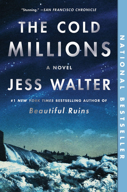 The Cold Millions: A Novel - 2325