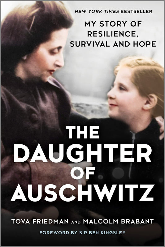 The Daughter of Auschwitz: My Story of Resilience, Survival and Hope - 4106