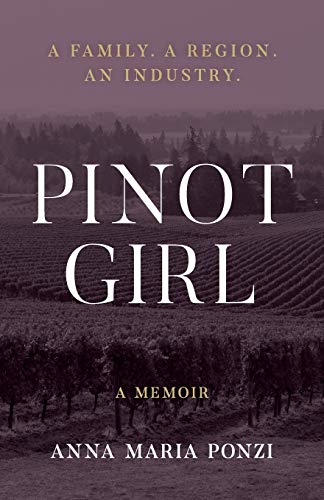 Pinot Girl: A Family. A Region. An Industry. - 8242