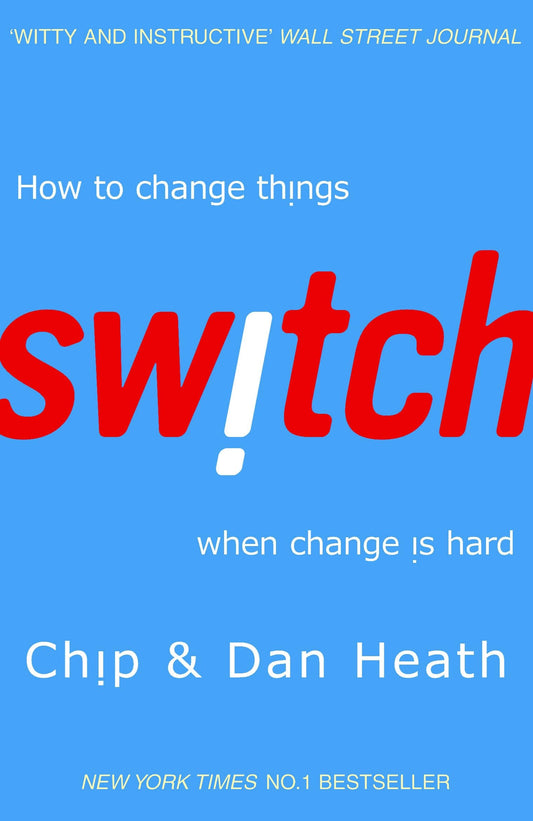 Switch: How to Change Things When Change Is Hard - 2085