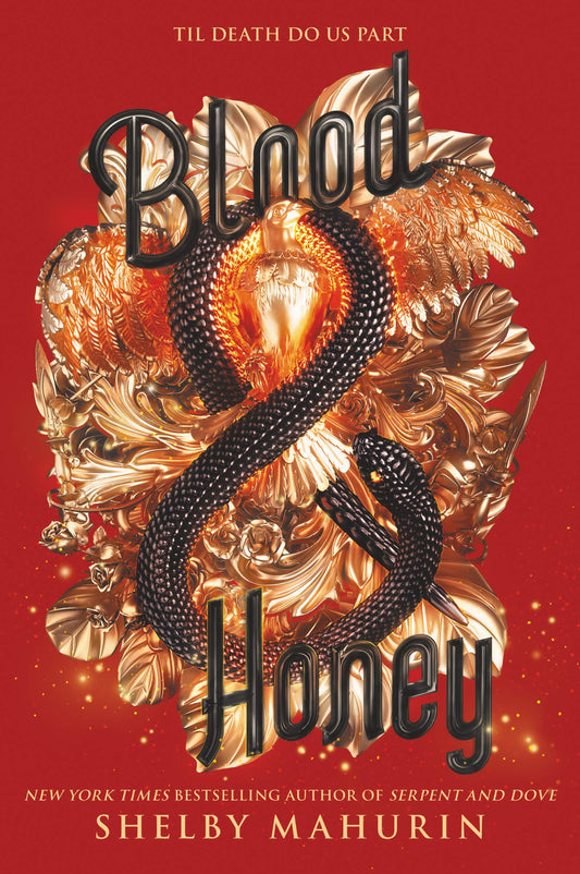 Blood & Honey (Serpent & Dove, 2) - 601
