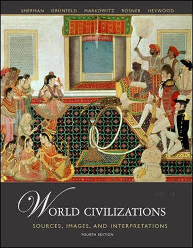 World Civilizations: Sources, Images and Interpretations, Volume 2 - 6004