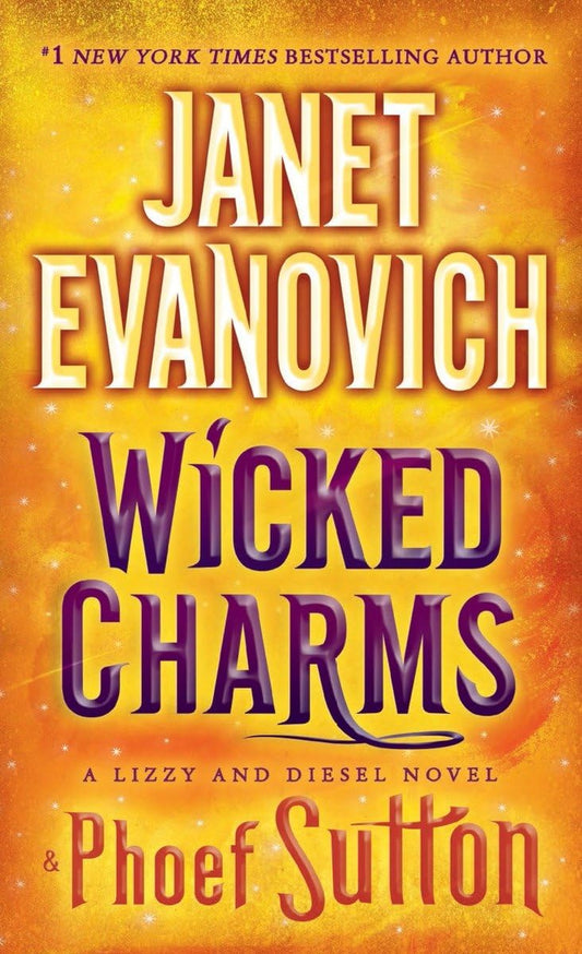 Wicked Charms: A Lizzy and Diesel Novel (Lizzy & Diesel) - 8335