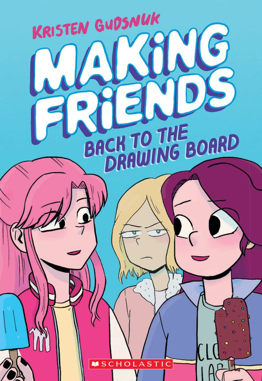 Making Friends: Back to the Drawing Board (Making Friends #2) - 675