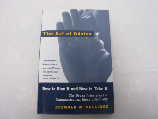 The Art of Advice: How to Give It and How to Take It - 9322