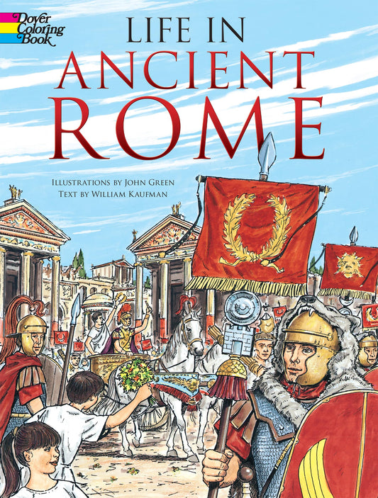 Life in Ancient Rome Coloring Book (Dover Ancient History Coloring Books) - 7506